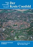St&auml;dte und Gemeinden in Westfalen 7 - Der Kreis Coesfeld - Heinz Heineberg, Klaus Temlitz, Rudolf Grothues