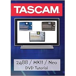 Tascam: 2488 / MKII / Neo Tutorial