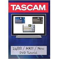 Tascam: 2488 / MKII / Neo Tutorial