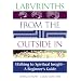 Labyrinths from the Outside in: Walking to Spiritual Insight, a Beginner's Guide