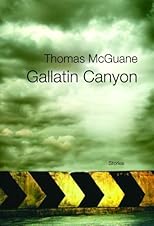 Gallatin Canyon : stories
