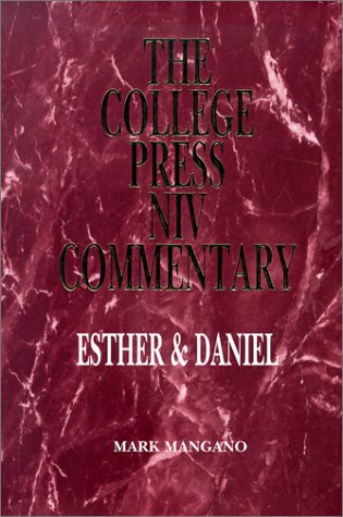 Esther/Daniel (The College Press Niv Commentary. Old Testament Series)