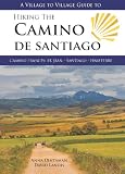 A Village to Village Guide to Hiking the Camino de Santiago