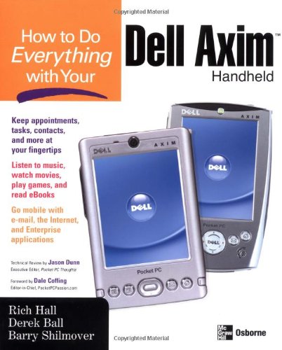 How to Do Everything with Your Dell Axim Handheld (How to Do Everything)