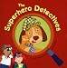 Search : Superhero Detectives