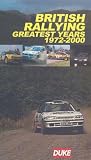 Review Duke Video  / British Rallying Greatest Years - 1972-2000