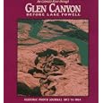 The Colorado River Through Glen Canyon: Before Lake Powell by Eleanor Inskip and Glen Canyon Natural History Association