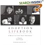 Adoption Lifebook: A Bridge to Your Child's Beginnings