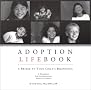 Adoption Lifebook: A Bridge to Your Child's Beginnings Adoption Lifebook: A Bridge to Your Child's Beginnings