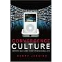 Convergence Culture: Where Old and New Media Collide