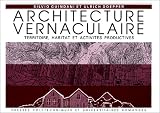 Architecture vernaculaire. Territoire, habitat et activités productives