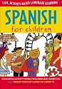 Spanish for Children (Book + Audio CD) (Language for Children Series)
