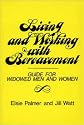 Living and Working with Bereavement: A Guide for Widowed Men and Women