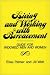 Living and Working with Bereavement: A Guide for Widowed Men and Women