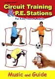 Christy Lanes Circuit Training & P.E. Stations Music and Guide