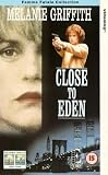 Close To Eden [UK IMPORT] - Melanie Griffith