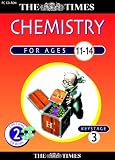 The Times Key Stage 3 Chemistry (Ages 11-14)
