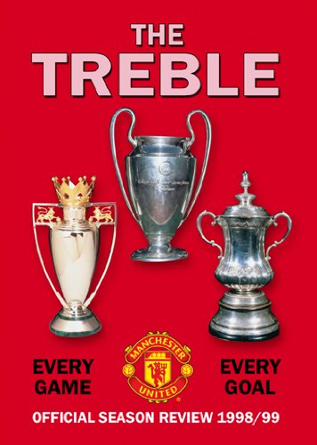 The Treble: Manchester United Season Review 98/99
