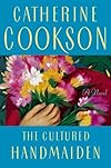 The Cultured Handmaiden: A Novel