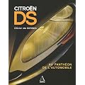 Citro�n DS : Au Panth�on de l'automobile