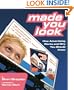 Made You Look: How Advertising Works And Why You Should Know (Turtleback School & Library Binding Edition)