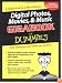 Digital Photos, Movies, & Music Gigabook For Dummies (For Dummies (Computer/Tech))