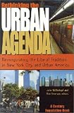 Rethinking the Urban Agenda: Reinvigorating the Liberal Tradition in New York City and Urban America