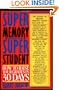 Super Memory - Super Student: How to Raise Your Grades in 30 Days