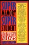 Super Memory - Super Student: How to Raise Your Grades in 30 Days