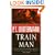 Train Man