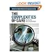 The Complexities of Care: Nursing Reconsidered (The Culture and Politics of Health Care Work)