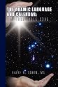 The Adamic Language and Calendar: The True Bible Code