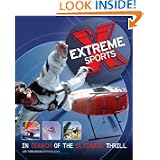 Extreme Sports: In Search of the Ultimate Thrill by Joe Tomlinson
