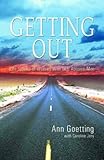 Getting out : life stories of women who left abusive men