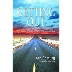 Getting Out: Life Stories of Women Who Left Abusive Men