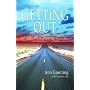 Getting Out: Life Stories of Women Who Left Abusive Men