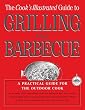 The Cook's Illustrated Guide To Grilling And Barbecue