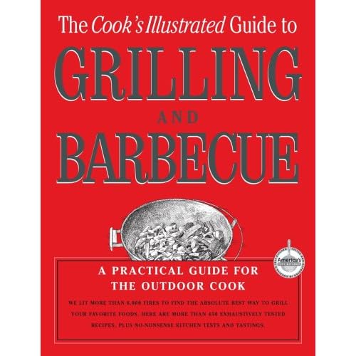 Grilling & Barbecue - Cooks Illustrated
