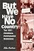 Books : But We Have No Country: The 1851 Christiana, Pennsylvania Resistance