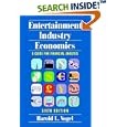 Entertainment Industry Economics: A Guide for Financial Analysis