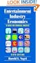 Entertainment Industry Economics: A Guide for Financial Analysis