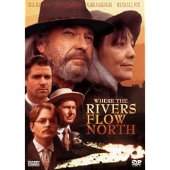 Where the Rivers Flow North