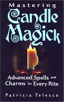 Mastering Candle Magick