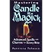 Mastering Candle Magick