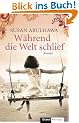 W�hrend die Welt schlief: Roman