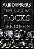 Hand That Rocks the Coffin
