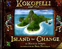Kokopelli and the Island of Change