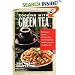 Cooking with Green Tea: Delicious dishes enhanced by the miraculous healing powers of green tea