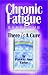 Chronic Fatigue Syndrome: There Is a Cure