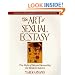 The Art of Sexual Ecstasy: The Path of Sacred Sexuality for Western Lovers